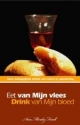 Productafbeelding Eet van Mijn vlees, drink van Mijn bloed