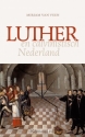 Productafbeelding Luther en Calvinistisch Nederland