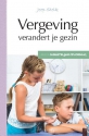 Productafbeelding Vergeving verandert je gezin