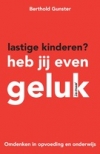 Productafbeelding Lastige kinderen? Heb jij even geluk 