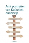 Productafbeelding Acht portretten van katholiek onderwijs