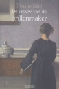 Productafbeelding De vrouw van de brillenmaker