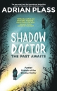 Productafbeelding Shadow doctor the past awaits