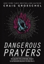 Productafbeelding Dangerous Prayers