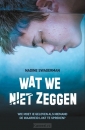 Productafbeelding Wat we niet zeggen