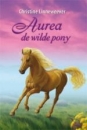 Productafbeelding Aurea, de wilde pony