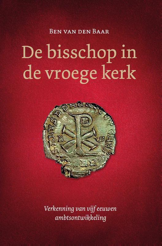 Productafbeelding: voorkant van De bisschop in de vroege kerk