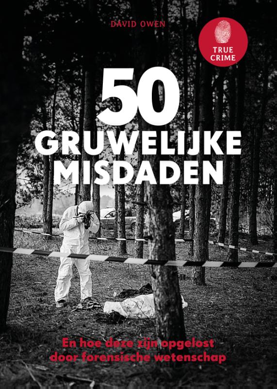 Productafbeelding: voorkant van True Crime - 50 gruwelijke misdaden